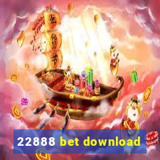 22888 bet download